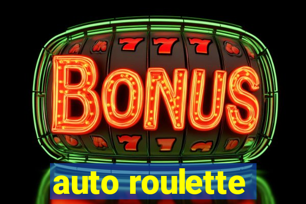 auto roulette