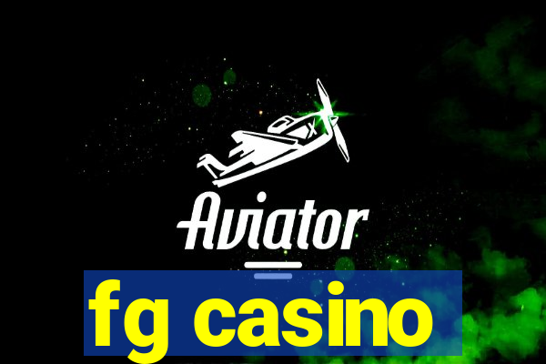 fg casino