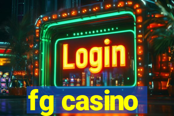 fg casino