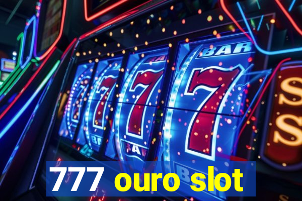 777 ouro slot