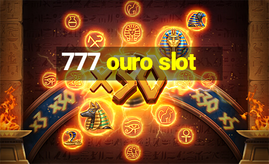 777 ouro slot