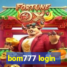 bom777 login