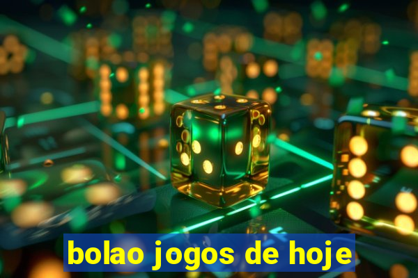 bolao jogos de hoje