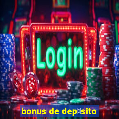 bonus de dep贸sito