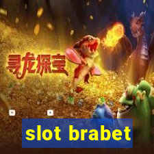 slot brabet