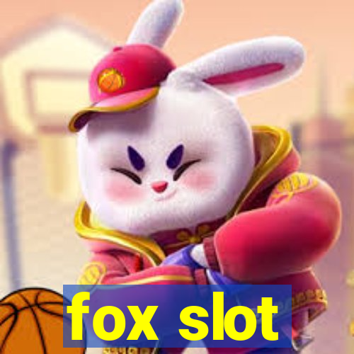 fox slot