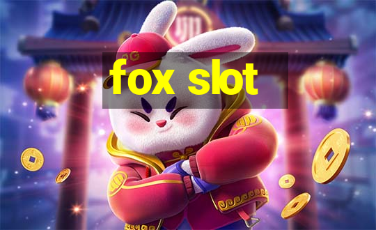 fox slot