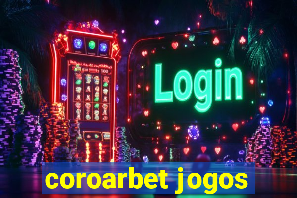 coroarbet jogos