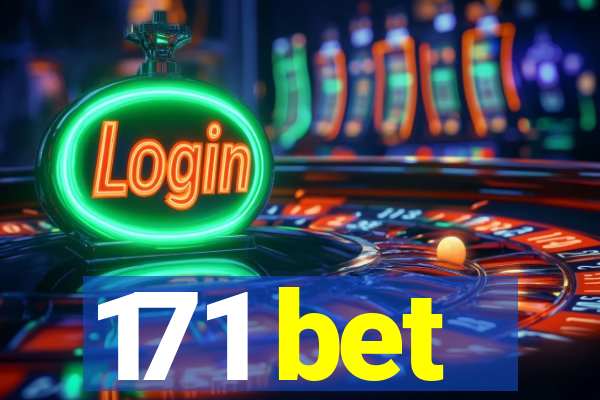 171 bet