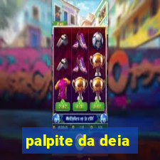 palpite da deia