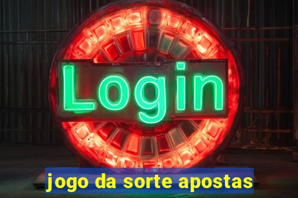 jogo da sorte apostas