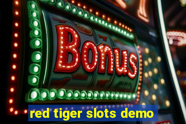 red tiger slots demo