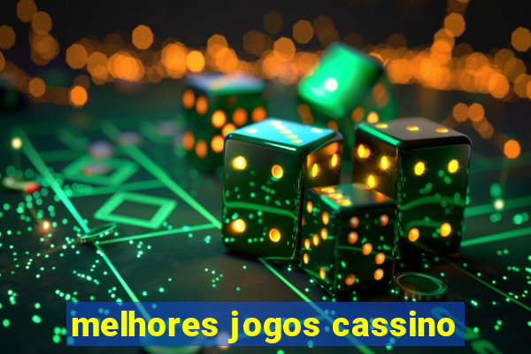 melhores jogos cassino