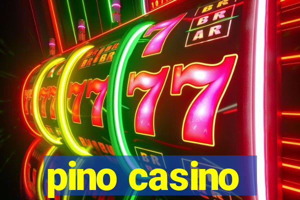 pino casino