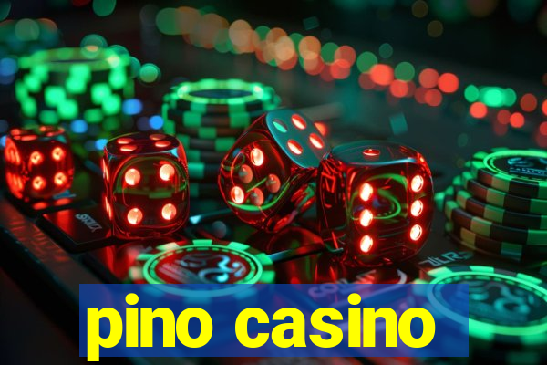 pino casino