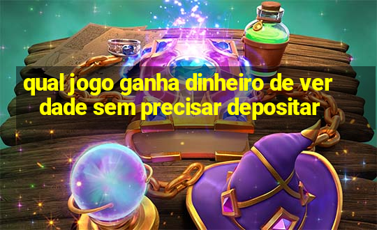 qual jogo ganha dinheiro de verdade sem precisar depositar