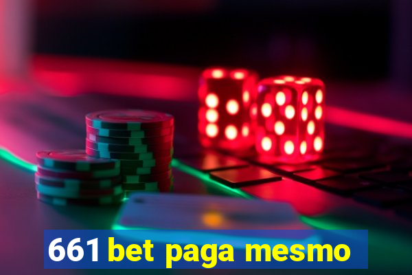 661 bet paga mesmo