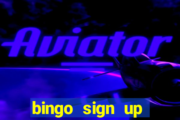 bingo sign up offers no wagering