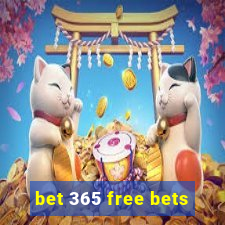 bet 365 free bets