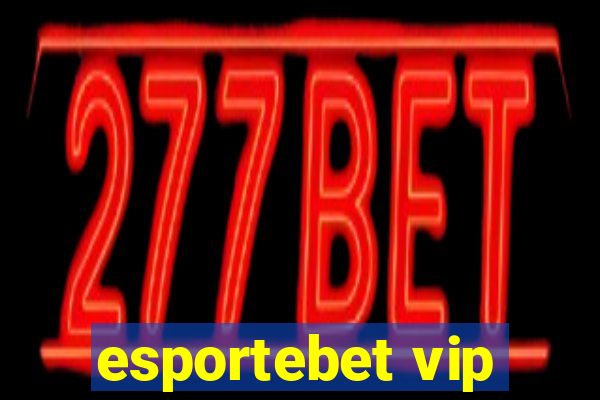 esportebet vip