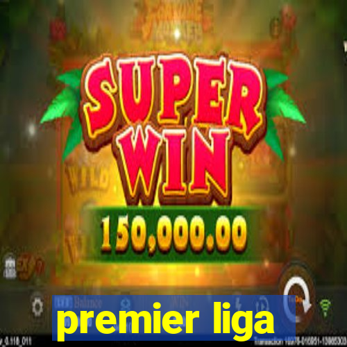 premier liga