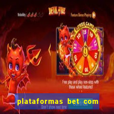 plataformas bet com b?nus de cadastro