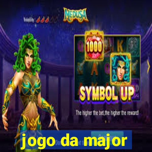 jogo da major