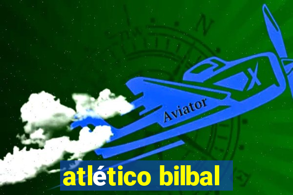 atlético bilbal