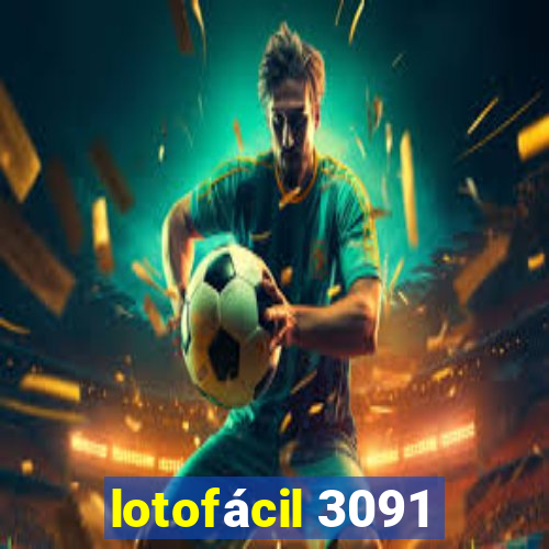 lotofácil 3091