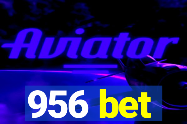 956 bet