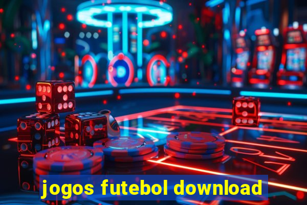 jogos futebol download