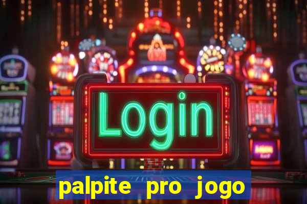 palpite pro jogo do botafogo hoje