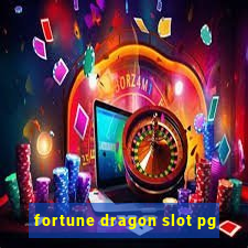 fortune dragon slot pg