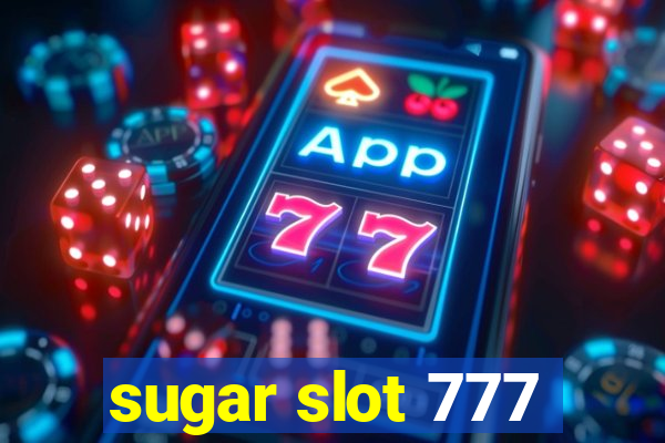 sugar slot 777