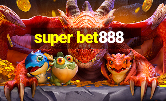 super bet888