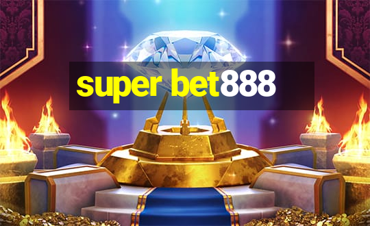 super bet888