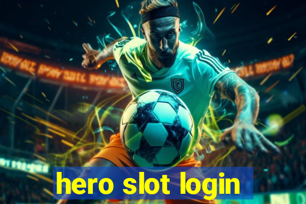 hero slot login