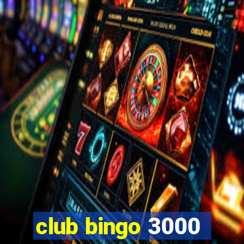 club bingo 3000