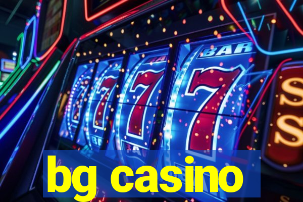 bg casino