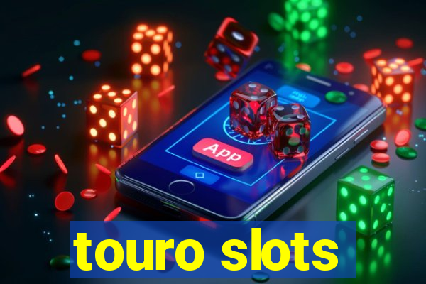 touro slots