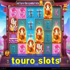 touro slots