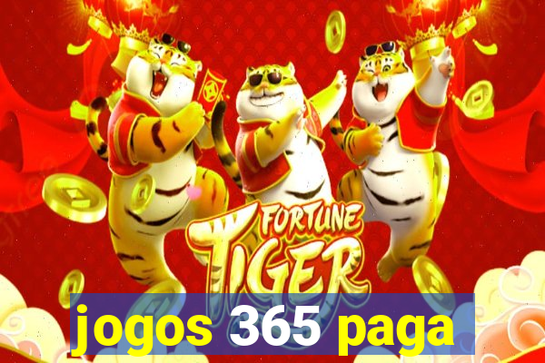 jogos 365 paga