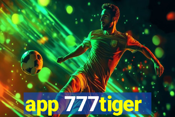 app 777tiger