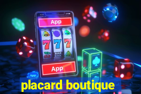 placard boutique