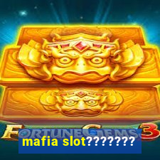 mafia slot???????