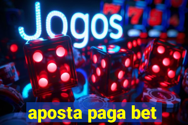 aposta paga bet