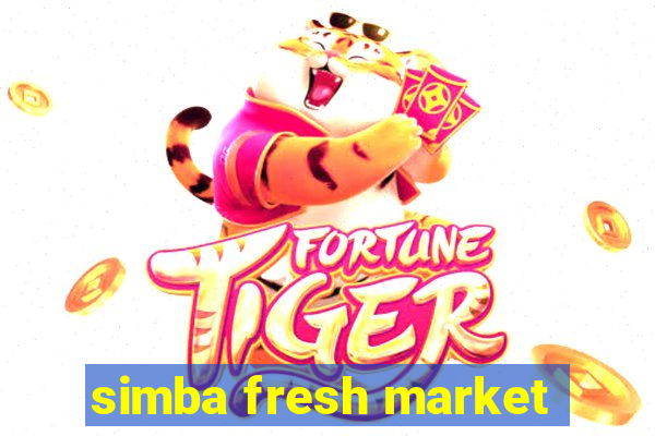 simba fresh market