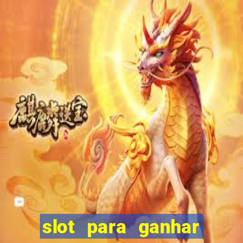 slot para ganhar dinheiro no pix