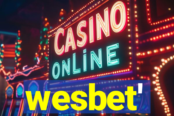 wesbet'