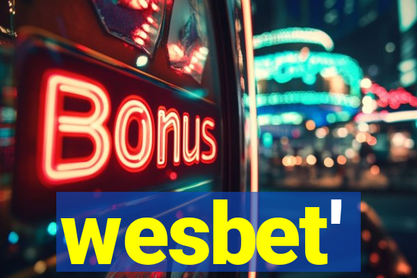 wesbet'